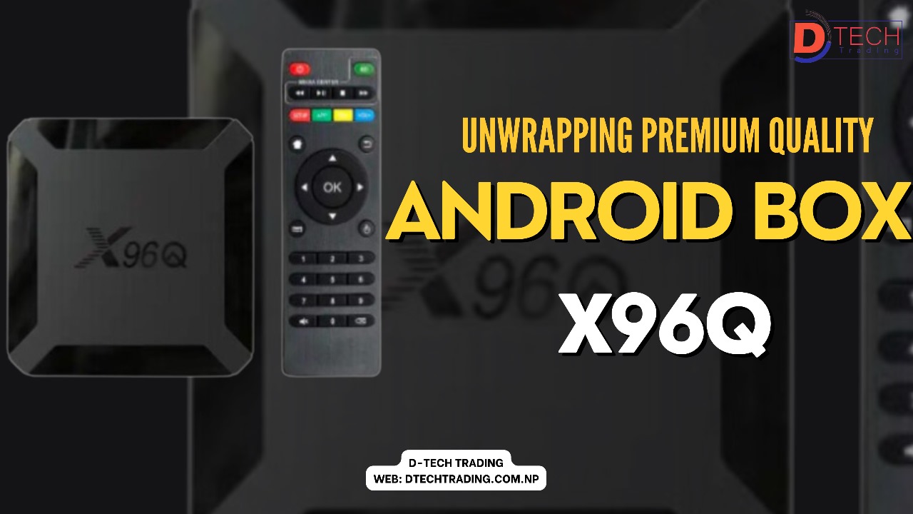 X96Q || IP TV Box || Android Box || D-TECH TRADING